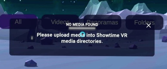 Showtime VRアプリがアクセスできるVR(360度)動画が無いということを警告